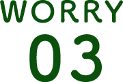 WORRY 03